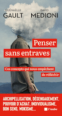 Penser sans entraves